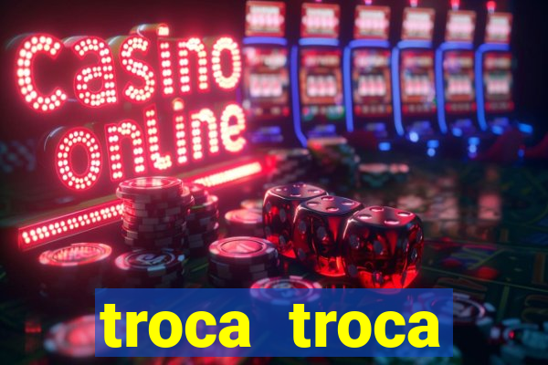 troca troca cruzeiro sp